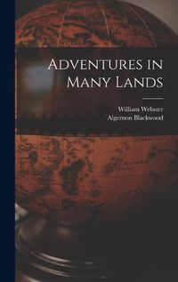 Cover image for Adventures in Many Lands