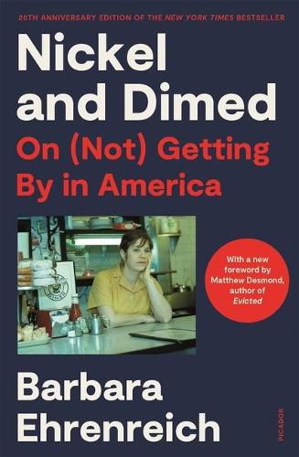 Cover image for Nickel and Dimed: On (Not) Getting by in America