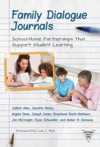 Cover image for Family Dialogue Journals: School-Home Partnerships That Support Student Learning