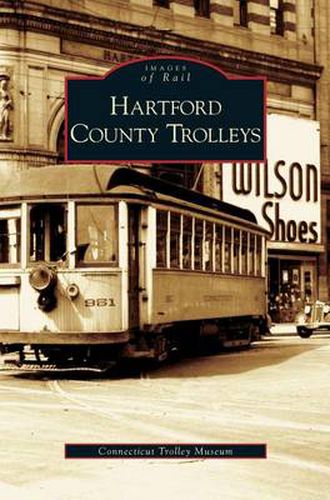 Cover image for Hartford County Trolleys