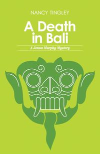 Cover image for A Death in Bali: A Jenna Murphy Mystery