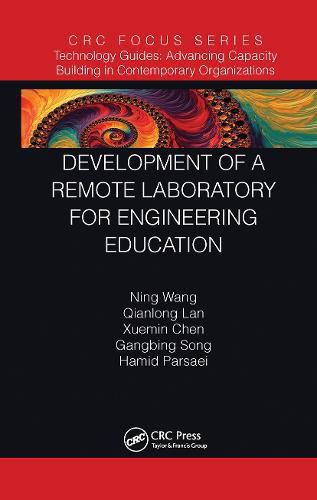 Development of a Remote Laboratory for Engineering Education