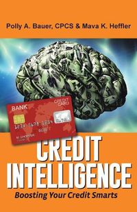 Cover image for Credit Intelligence: Boosting Your Credit Smarts