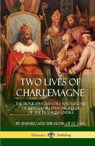 Two Lives of Charlemagne