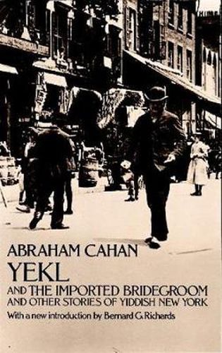 Cover image for Yekl and Other Stories of the New York Ghetto