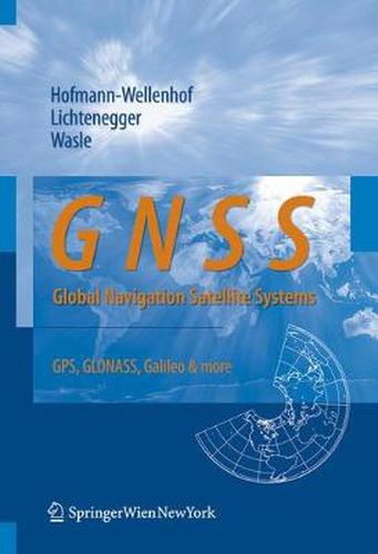 Cover image for GNSS - Global Navigation Satellite Systems: GPS, GLONASS, Galileo, and more