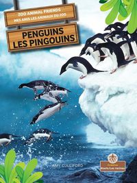 Cover image for Les Pingouins (Penguins) Bilingual Eng/Fre