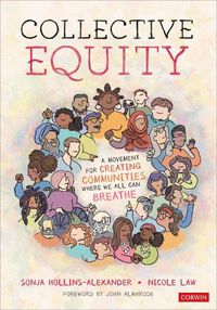 Cover image for Collective Equity: A Movement for Creating Communities Where We All Can Breathe