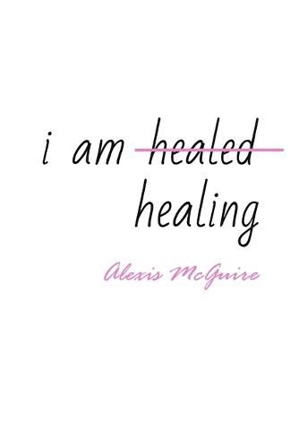 Cover image for I Am Healing