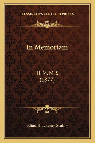 In Memoriam: H. M. M. S. (1877)