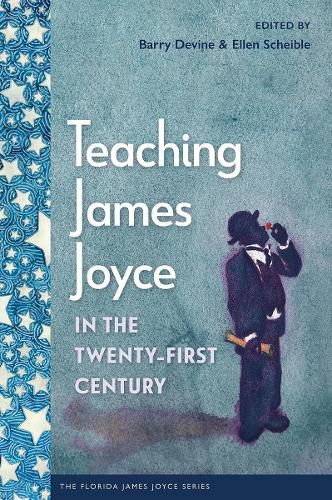 Cover image for Teaching James Joyce in the Twenty-First Century