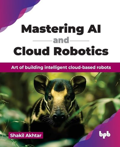 Cover image for Mastering AI and Cloud Robotics