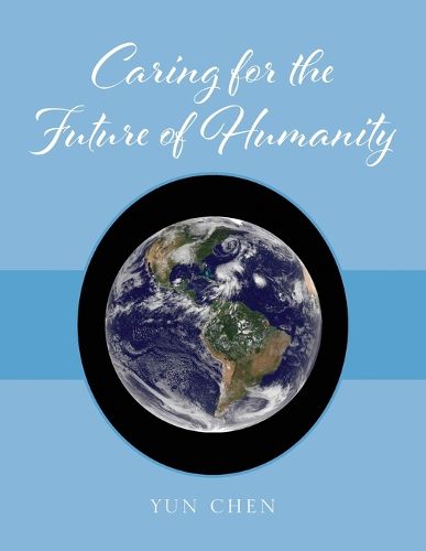 Cover image for Caring for the Future of Humanity