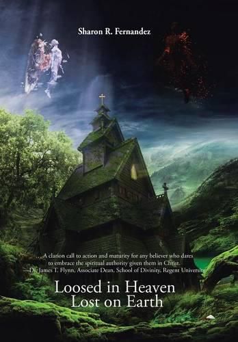 Cover image for Loosed in Heaven Lost on Earth