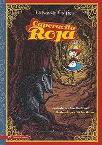 Cover image for Caperucita Roja: The Graphic Novel