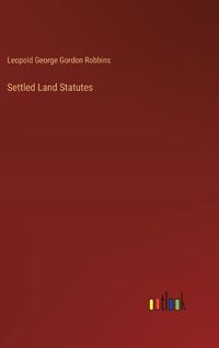 Cover image for Settled Land Statutes