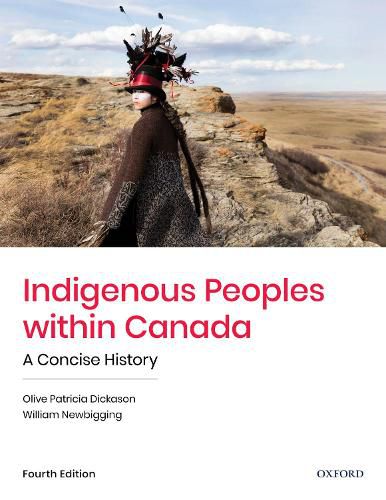 Cover image for Indigenous Peoples within Canada: A Concise History