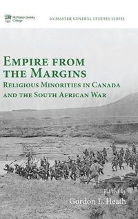 Cover image for Empire from the Margins: Religious Minorities in Canada and the South African War