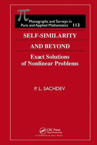 Cover image for Self-Similarity and Beyond: Exact Solutions of Nonlinear Problems