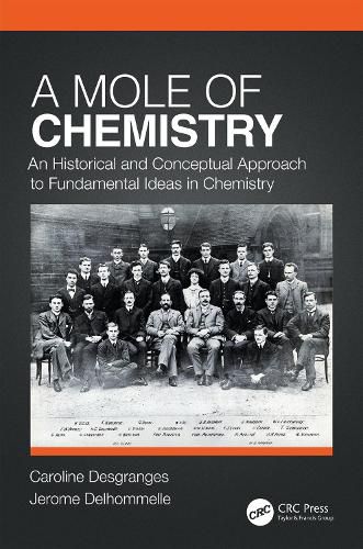 Cover image for A Mole of Chemistry: An Historical and Conceptual Approach to Fundamental Ideas in Chemistry