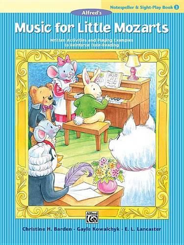 Music for Little Mozarts: Notespeller&Sight-Play 3