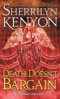 Cover image for Death Doesn't Bargain: A Deadman's Cross Novel