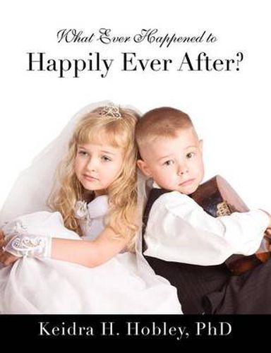 Cover image for What Ever Happened to Happily Ever After?
