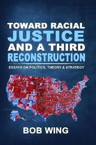 Cover image for Toward Racial Justice and a Third Reconstruction