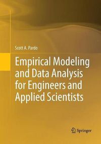 Cover image for Empirical Modeling and Data Analysis for Engineers and Applied Scientists