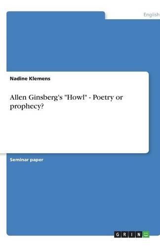 Cover image for Allen Ginsberg's Howl - Poetry or prophecy?