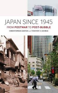 Cover image for Japan Since 1945: From Postwar to Post-Bubble