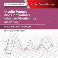 Cover image for Insulin Pumps and Continuous Glucose Monitoring Made Easy