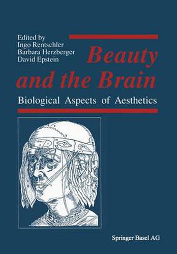 Cover image for Beauty and the Brain: Biological Aspects of Aesthetics