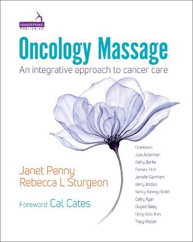 Cover image for Oncology Massage: An integrative approach to cancer care