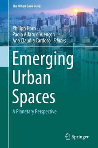 Cover image for Emerging Urban Spaces: A Planetary Perspective