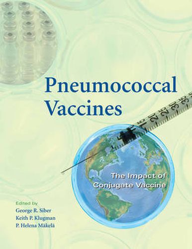 Cover image for Pneumococcal Vaccines: The Impact of Conjugate Vaccine