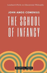 Cover image for The School of Infancy