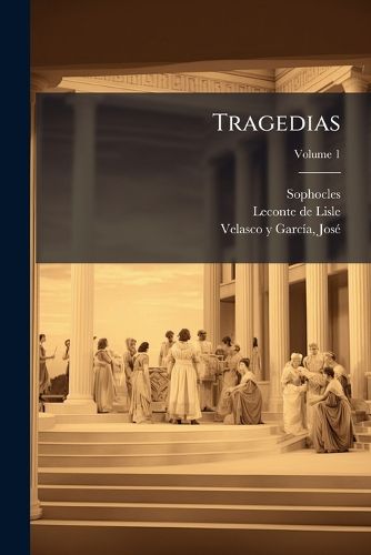 Cover image for Tragedias; Volume 1