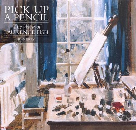 Cover image for Pick Up a Pencil: The Work of Laurence Fish