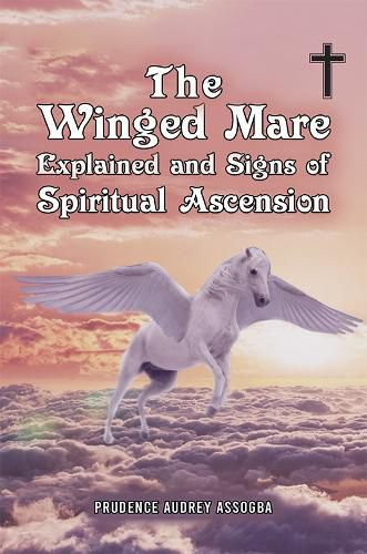 Cover image for The Winged Mare Explained and Signs of Spiritual Ascension