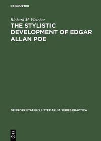 Cover image for The Stylistic Development of Edgar Allan Poe