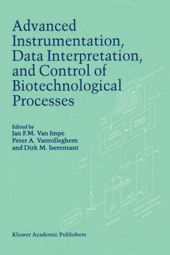 Cover image for Advanced Instrumentation, Data Interpretation, and Control of Biotechnological Processes
