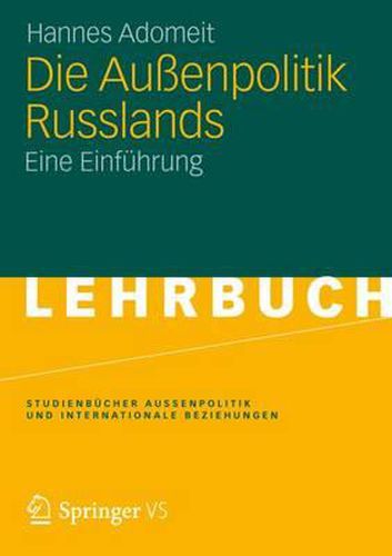 Cover image for Die Aussenpolitik Russlands: Eine Einfuhrung