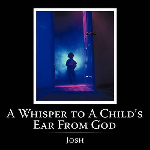 Cover image for A Whisper to A Child's Ear From God