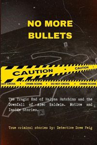 Cover image for No More Bullets