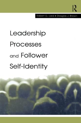 Cover image for Leadership Processes and Follower Self-identity