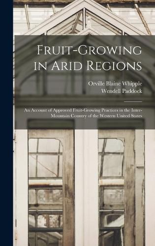 Cover image for Fruit-growing in Arid Regions