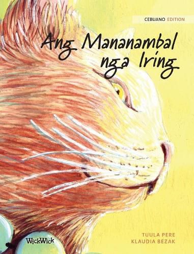 Cover image for Ang Mananambal nga Iring: Cebuano Edition of The Healer Cat