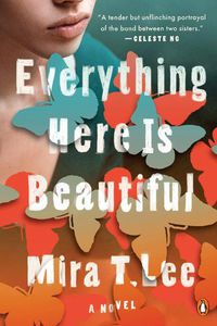 Cover image for Everything Here Is Beautiful