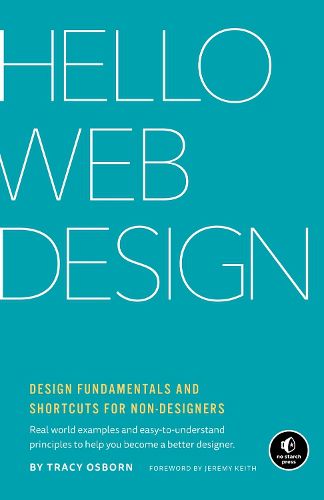 Cover image for Hello Web Design: Design Fundamentals and Shortcuts for Non-Designers